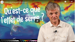 Vidéo Flash - Qu'est ce que l'effet de serre ?